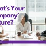 What’s Your Company’ Culture?