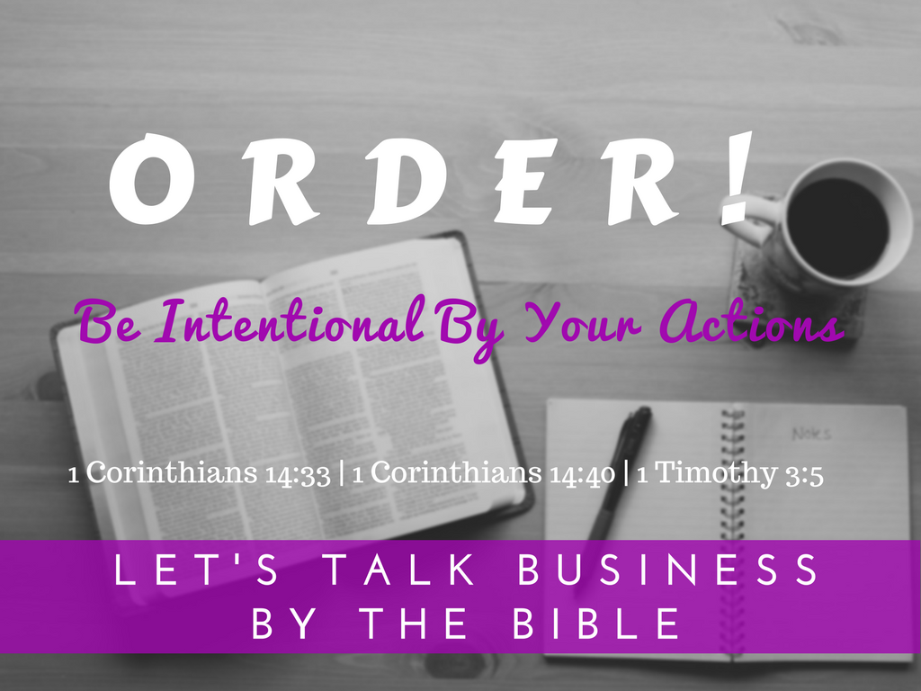 Be Intentional By Your Actions