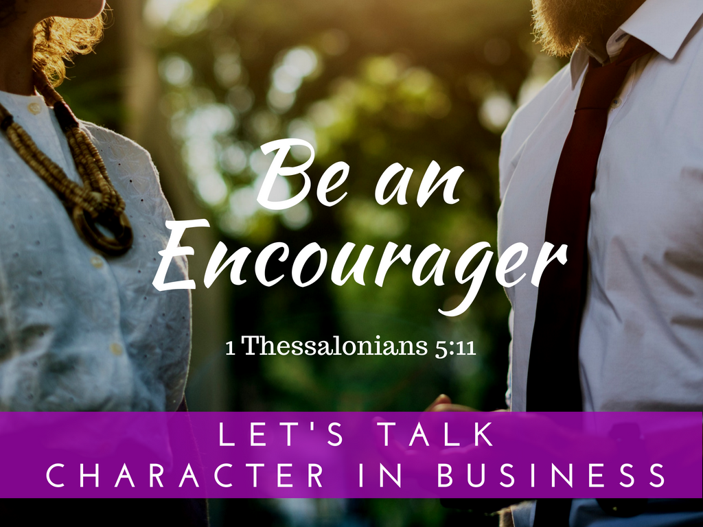 Be an Encourager