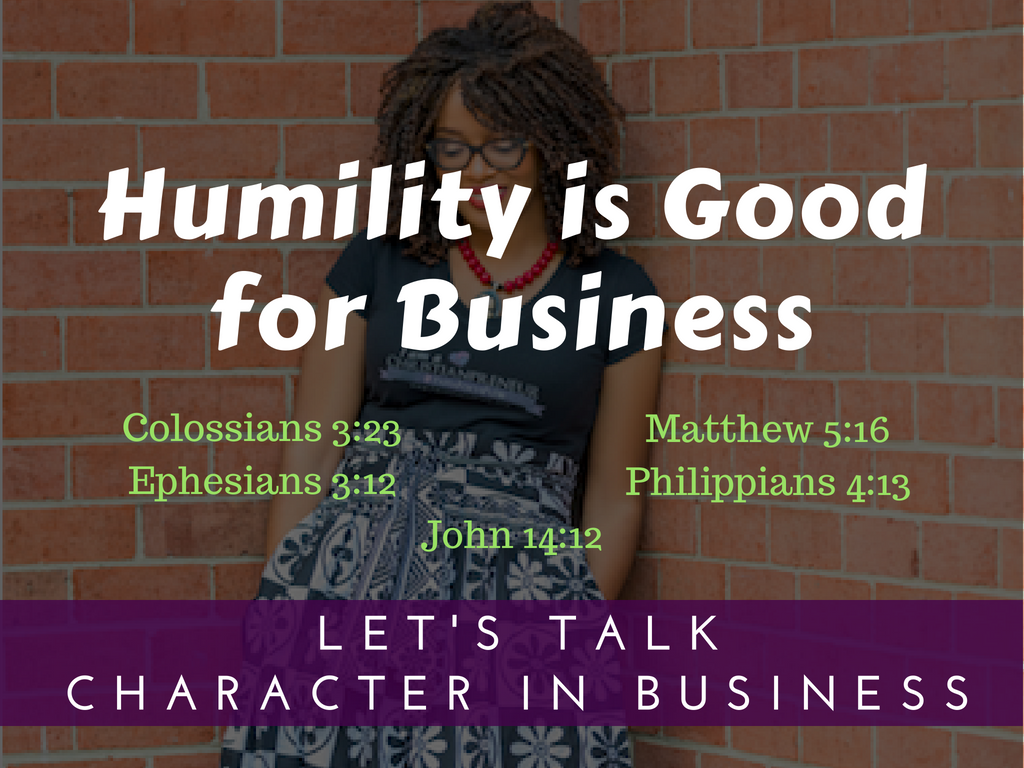 humility_is_good_for_business