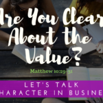 Are You Clear About the Value?