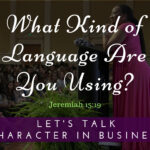 What Kind of Language Are You Using?