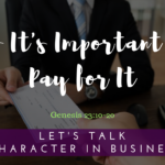 If It’s Important, Pay for It