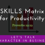 Check Out Our SKILLS Matrix for Productivity