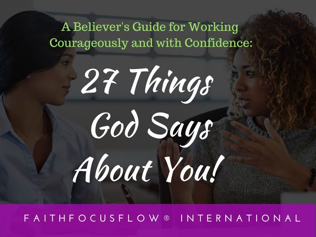 27 Things God Says About You