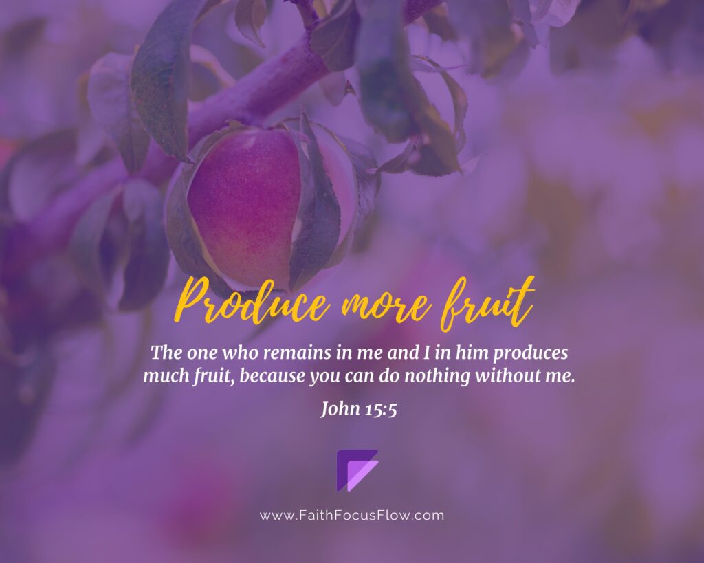 Let’s produce more fruit