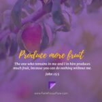 Let’s produce more fruit