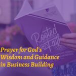 Prayer for God's Wisdom and Guidance in Business Building