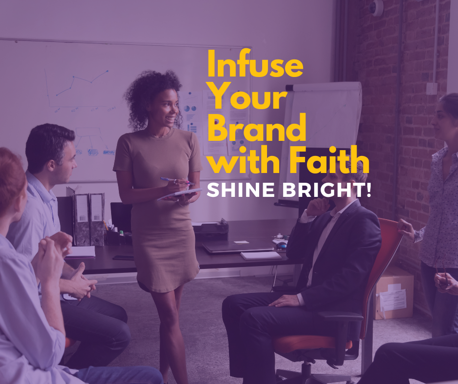 Shine Bright! Infuse Your Brand with Faith
