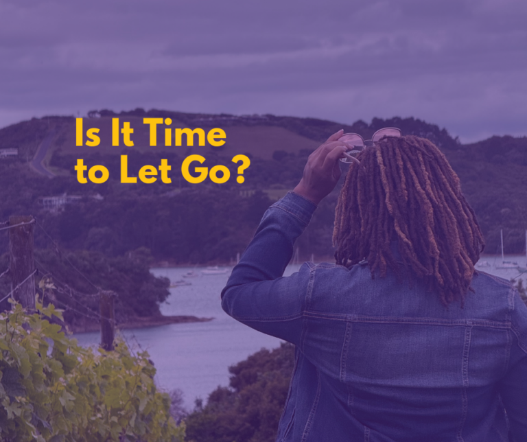 Is It Time to Let Go?