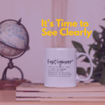 It's Time to See Clearly